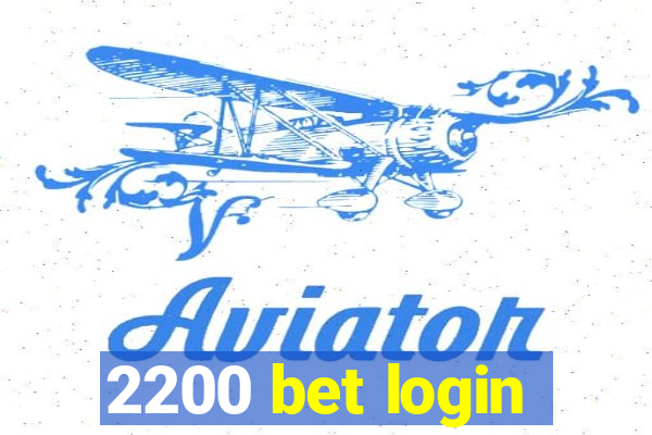 2200 bet login